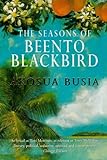 The Seasons of Beento Blackbird (Akosua Busia)