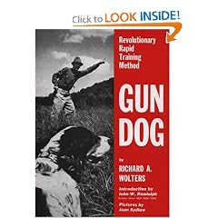 Gun Dog: Revolutionary Rapid Training Method