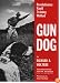 Gun Dog: Revolutionary Rapid Training Method