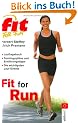 Fit for Run: Lauftagebuch - Trainingspl�ne und Ern�hrungstipps - Die wichtigsten Lauf-Events