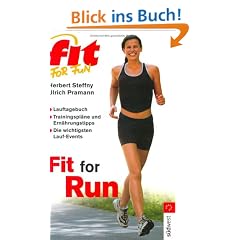 Fit for Run: Lauftagebuch - Trainingspl�ne und Ern�hrungstipps - Die wichtigsten Lauf-Events