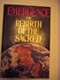 EMERGENCE: THE REBIRTH OF THE SACRED