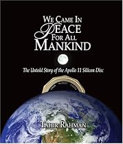 We Came in Peace for All Mankind: The Untold Story of the Apollo 11 Silicon Disc