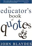 Books : The Educator's Book of Quotes