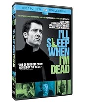 I'll Sleep When I'm Dead