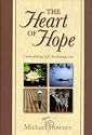 The Heart of Hope: Contemplating Life, Awakening Love