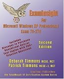 ExamInsight For MCP / MCSE Certification: Installing, Configuring, and Administering Microsoft Windows XP Professional Exam 70-270