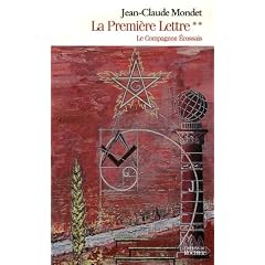 La Premi�re Lettre : Tome 2, Le Compagnon �cossais