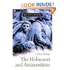 The Holocaust and Antisemitism: A Short History