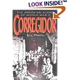 Corregidor: The American Alamo of World War II by  Eric Morris