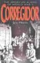 Corregidor: The American Alamo of World War II