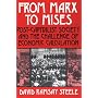 From Marx to Mises: Post Capitalist Society and th&hellip by David Ramsay Steele