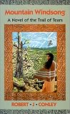 Mountain Windsong: A Novel of the Trail of Tears