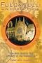 Fulcanelli and the Alchemical Revival: The Man Behind the Mystery of the Cathedrals