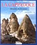 La Cappadoce : M�moire de Byzance