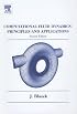 Computational Fluid Dynamics: Principles and Applications, Second Edition: (Book with accompanying CD)