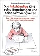 Das linksh�ndige Kind - seine Begabungen und seine Schwierigkeiten: Eine Hilfe f�r Lehrerinnen und Lehrer zur Information beim Elternabend