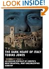 The Dark Heart of Italy