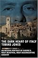The Dark Heart of Italy