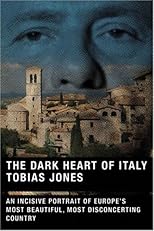 The Dark Heart of Italy