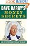 Dave Barry's Money Secrets: Why Is There a Giant Eyeball on the Dollar? (Random House Large Print)