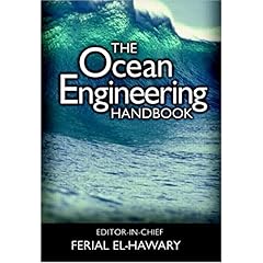 【クリックで詳細表示】The Ocean Engineering Handbook (Electrical Engineering Handbook) [ハードカバー]