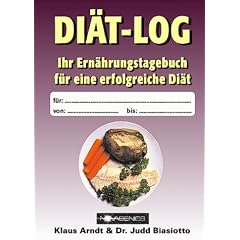 Di�t-Log: Ihr Ern�hrungstagebuch f�r eine erfolgreiche Di�t