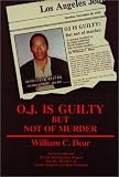 O.J. Is Guilty But Not of Murder