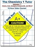 The Chemistry 1 Tutor: Volume 1 - 10 Hour Course!