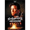 The Substitute 4 - Failure Is Not an Option