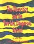 The Clever Boy and the Terrible, Dangerous Animal [With CD]