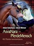 Produkt-Bild: AsvaNara PferdeMensch - Mit Pferden kommunizieren