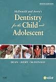 McDonald and Avery Dentistry for the Child and Adolescent – E-Book