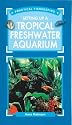 Setting Up a Tropical Freshwater Aquarium (Practical fishkeeping)