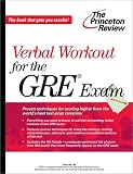 Verbal Workout for the GRE Exam (Princeton Review Series)