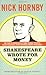 Shakespeare Wrote for Money