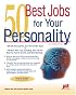 50 Best Jobs For Your Personality (50 Best Jobs for Your Personality)