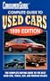 Complete Guide to Used Cars 1999 (Consumer Guide Complete Guide to Used Cars)