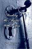 Finding the Mystic Within You