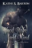 Blood, Body & Mind