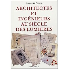 Architectes et ing�nieurs au Si�cle des lumi�res