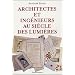 Architectes et ing�nieurs au Si�cle des lumi�res