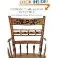 Windsor-Chair Making in America: From Craft Shop to Consumer by Nancy Evans