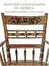 Windsor-Chair Making in America: From Craft Shop to Consumer