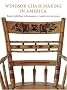 Windsor-chair Making in America: From Craft Shop to Consumer