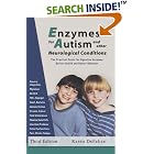 Enzymes for Autism and Other Neurological Conditions (Updated Third Edition) by  Karen DeFelice