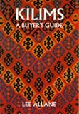 Home & Interior Design books item: Kilims: A Buyer's Guide