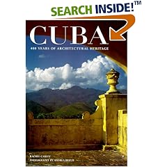 Cuba: 400 Years of Architectural Heritage