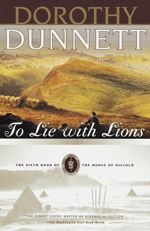 To Lie with Lions: The Sixth Book of The House of Niccolo