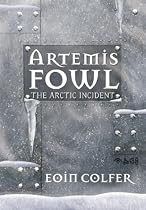 The Arctic Incident (Artemis Fowl, Book 2)